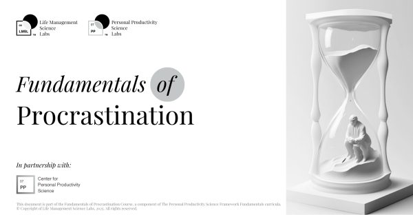 Fundamentals of Procrastination