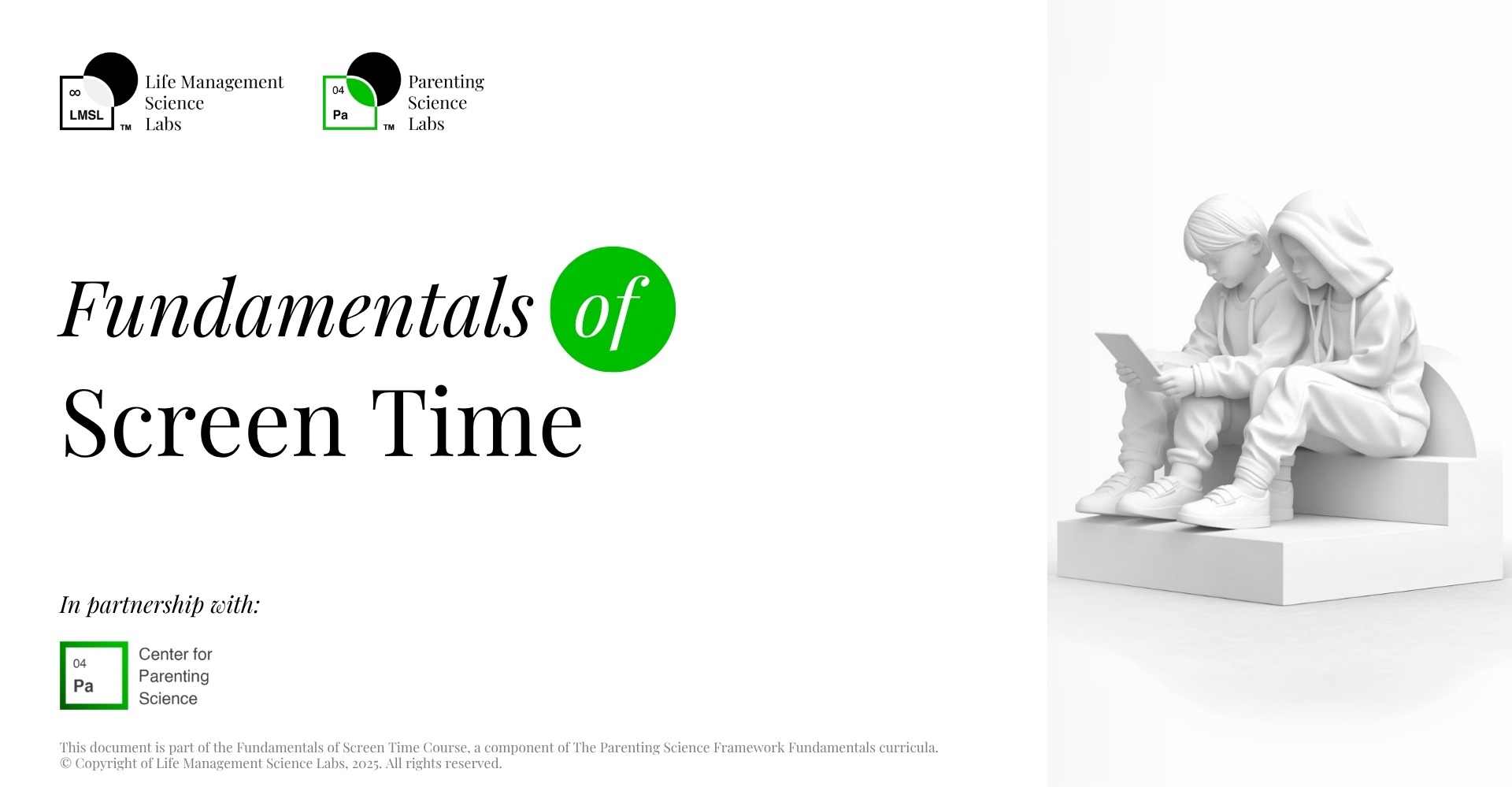 Fundamentals of Screen Time